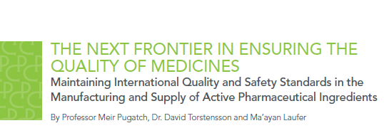 The Next Frontier in Ensuring the Quality of Medicines: Maintaining International Quality and Safety Standards in the Manufacturing and Supply of Active Pharmaceutical Ingredients